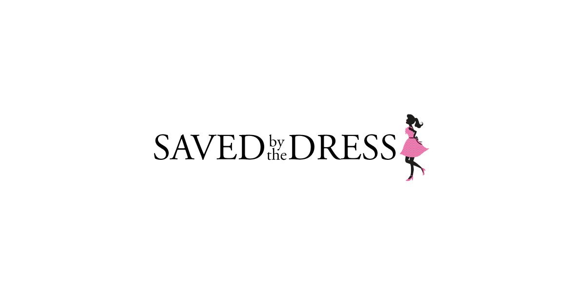 Saved by the Dress Discount Code 2025